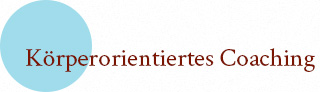 Körperorientiertes Coaching